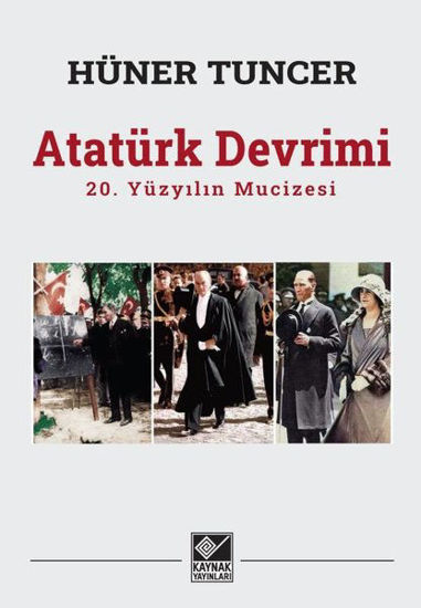 Atatürk Devrimi: 20. Yüzyılın Mucizesi resmi