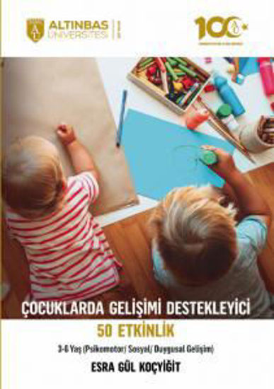 Çocuklarda Gelişimi Destekleyici 50 Etkinlik resmi
