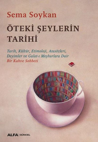 Öteki Şeylerin Tarihi resmi