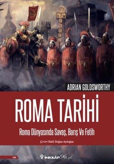 Roma Tarihi - Roma Dünyasında Savaş Barış ve Fetih resmi