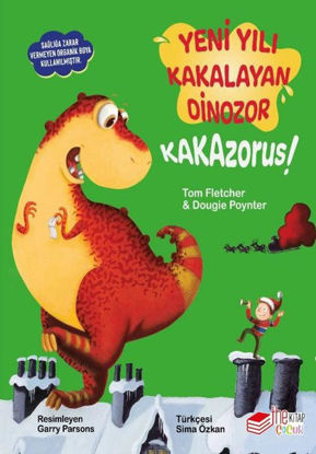 Yeni Yılı Kakalayan Dinozor - Kakazorus! resmi