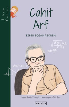 Cahit Arf: Ezber Bozan Teorem-İlham Kutusu resmi