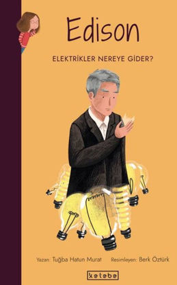 Edison-Elektrikler Nereye Gider? Parlak Fikirler resmi