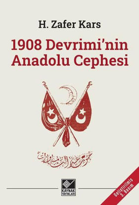 1908 Devrimi'nin Anadolu Cephesi resmi