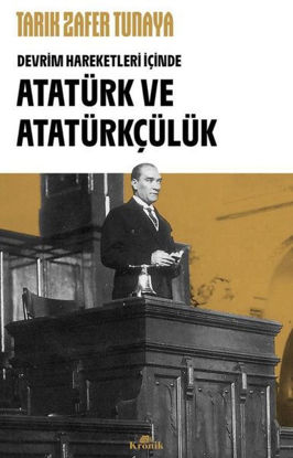Atatürk ve Atatürkçülük - Devrim Hareketleri İçinde resmi