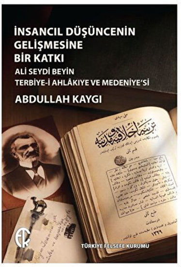 İnsancıl Düşüncenin Gelişmesine Bir Katkı resmi