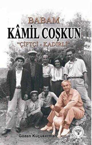 Babam Kamil Coşkun “Çiftçi-Kadirli” resmi