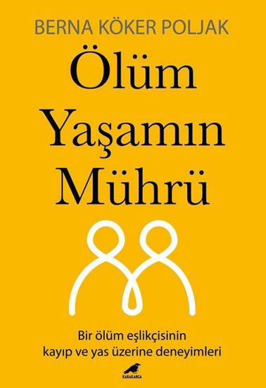 Ölüm Yaşamın Mührü resmi