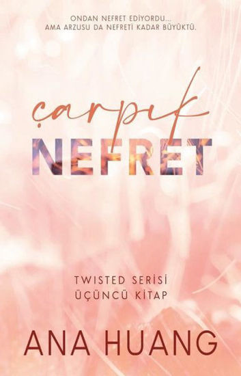 Çarpık Nefret - Twisted Serisi 3.Kitap resmi