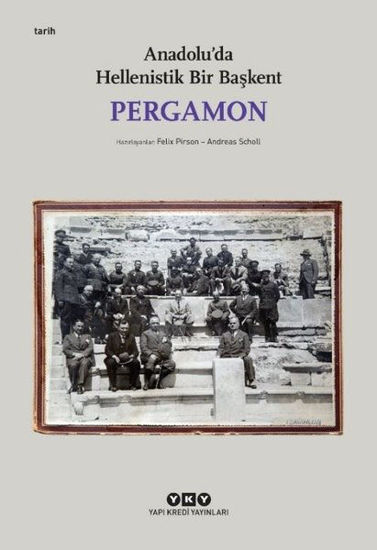 Pergamon: Anadolu'da Hellenistik Bir Başkent resmi