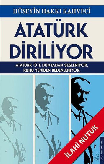 Atatürk Diriliyor - İlahi Nutuk resmi