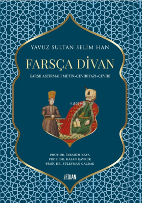 Yavuz Sultan Selim Han Farsça Divan resmi