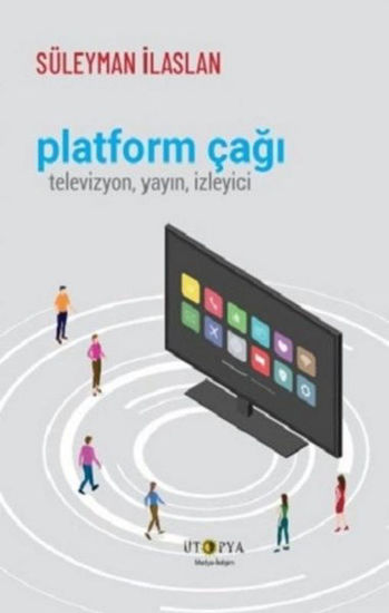 Platform Çağı: Televizyon Yayın İzleyici resmi