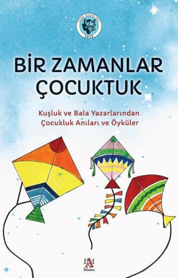 Bir Zamanlar Çocuktuk resmi