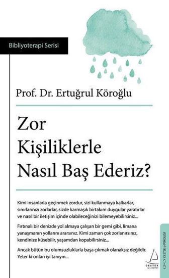 Zor Kişiliklerle Nasıl Baş Ederiz? resmi