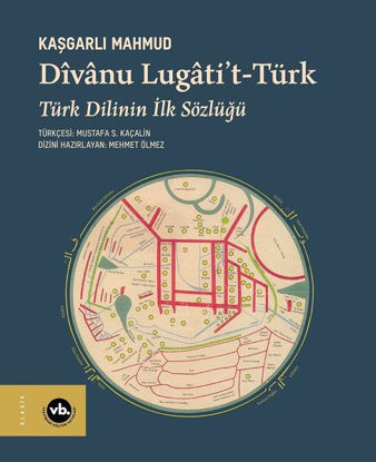 Divanu Lugati't-Türk: Türk Dilinin İlk Sözlüğü resmi