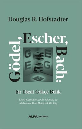 Gödel Escher Bach: Bir Ebedi Gökçe Belik - Ciltli resmi