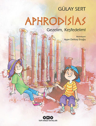 Aphrodisias – Gezelim, Keşfedelim! resmi