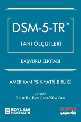 DSM - 5 - TR Tanı Ölçütleri Başvuru Elkitabı resmi