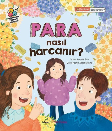 Para Nasıl Harcanır? Gülümseyen Ekonomi Hikayeleri resmi