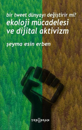 Ekoloji Mücadelesi ve Dijital Aktivizm resmi