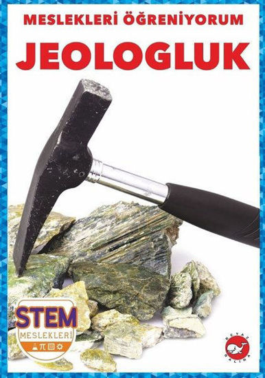 Jeologluk - Meslekleri Öğreniyorum - STEM Meslekleri resmi