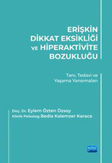 Erişkin Dikkat Eksikliği Ve Hiperaktivite Bozukluğu resmi