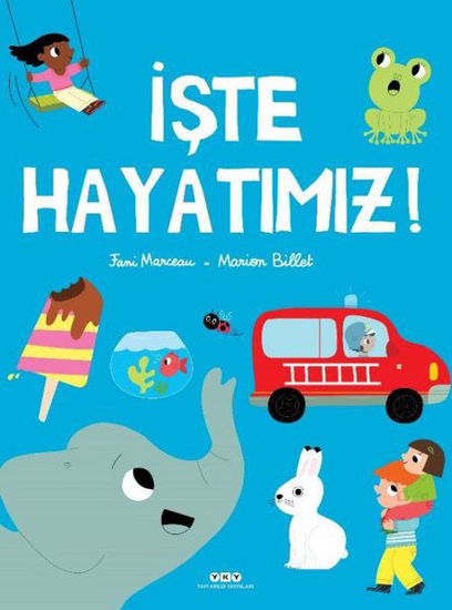 İşte Hayatımız! resmi