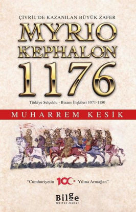 Myrio Kephalon 1176 - Çivril'de Kazanılan Büyük Zafer resmi
