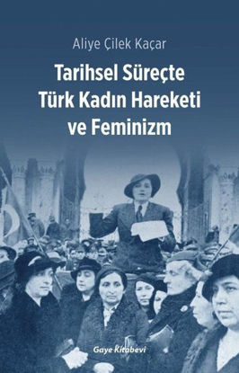 Tarihsel Süreçte Türk Kadın Hareketi ve Feminizm resmi