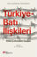 Türkiye-Batı İlişkileri: İttifak İçi Muhalefet Siyaseti resmi