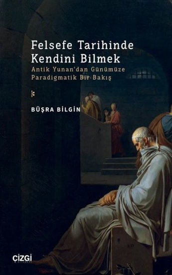 Felsefe Tarihinde Kendini Bilmek resmi