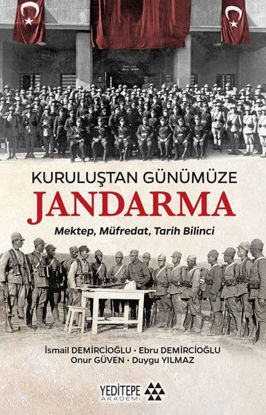 Kuruluştan Günümüze Jandarma: Mektep Müfredat Tarih Bilinci resmi