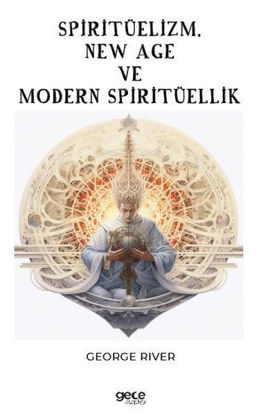 Spiritüelizm, New Age ve Modern Spiritüellik resmi