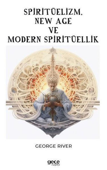 Spiritüelizm, New Age ve Modern Spiritüellik resmi