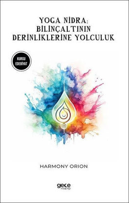 Yoga Nidra: Bilinçaltının Derinliklerine Yolculuk resmi