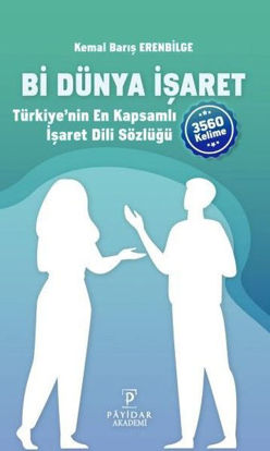 Bi Dünya İşaret - Türkiye'nin En Kapsamlı İşaret Dili Sözlüğü resmi