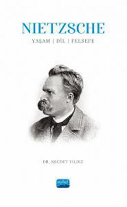 Nietzsche: Yaşam, Dil, Felsefe resmi