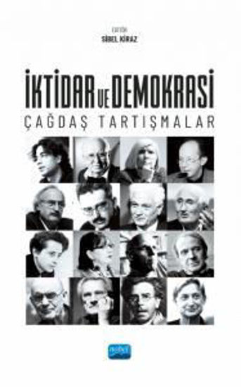 İktidar Ve Demokrasi: Çağdaş Tartışmalar resmi