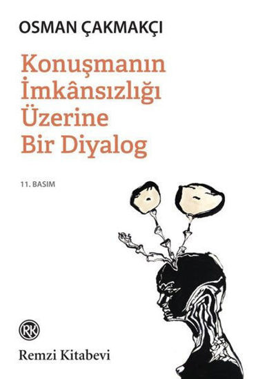 Konuşmanın İmkansızlığı Üzerine Bir Diyalog resmi