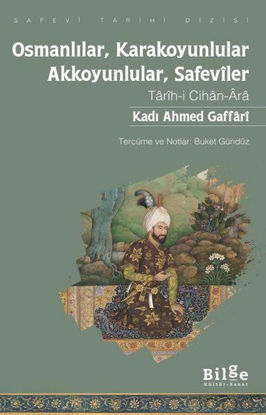 Osmanlılar Karakoyunlular - Akkoyunlular Safeviler resmi