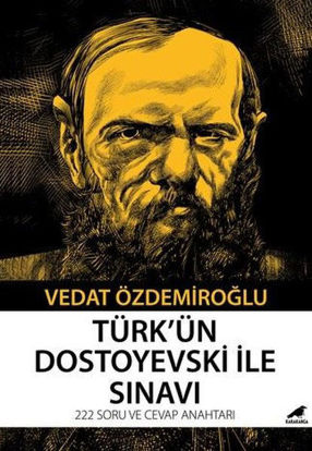 Türk'ün Dostoyevski İle Sınavı resmi