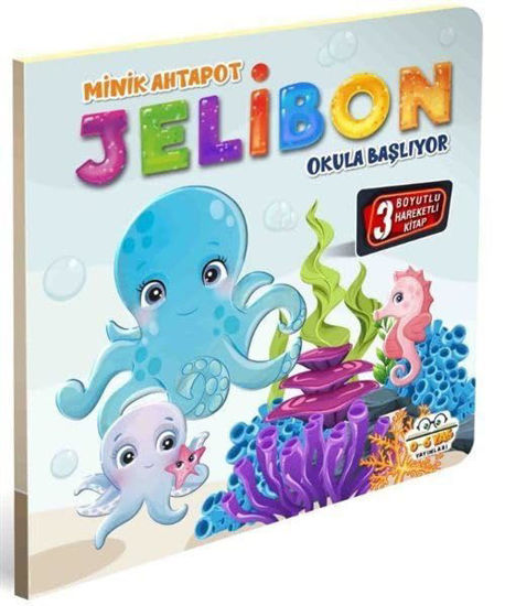 Minik Ahtapot Jelibon Okula Başlıyor - 3 Boyutlu Hareketli Kitap resmi