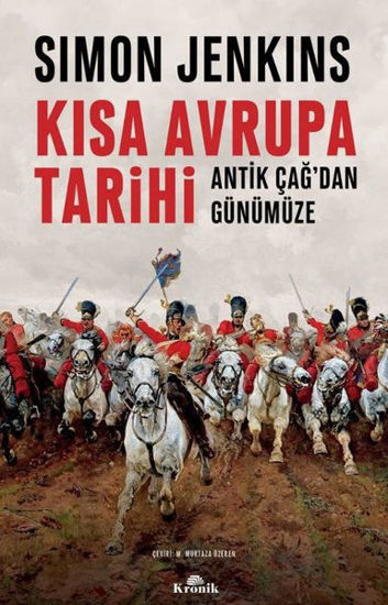 Kısa Avrupa Tarihi - Antik Çağ'dan Günümüze resmi