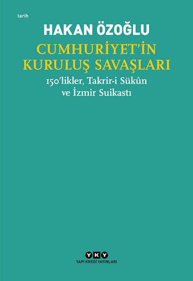 Cumhuriyet’in Kuruluş Savaşları resmi