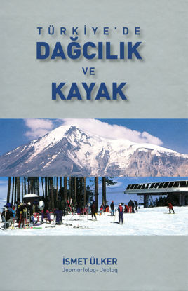 Türkiye'de Dağcılık ve Kayak - Ciltli resmi