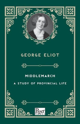 Middlemarch - A Study of Provincial Life resmi