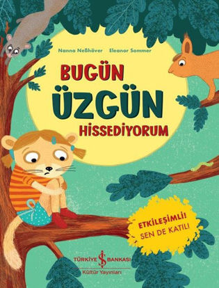 Bugün Üzgün Hissediyorum resmi