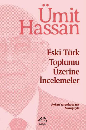 Eski Türk Toplumu Üzerine İncelemeler resmi