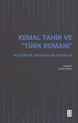 Kemal Tahir ve Türk Romanı resmi